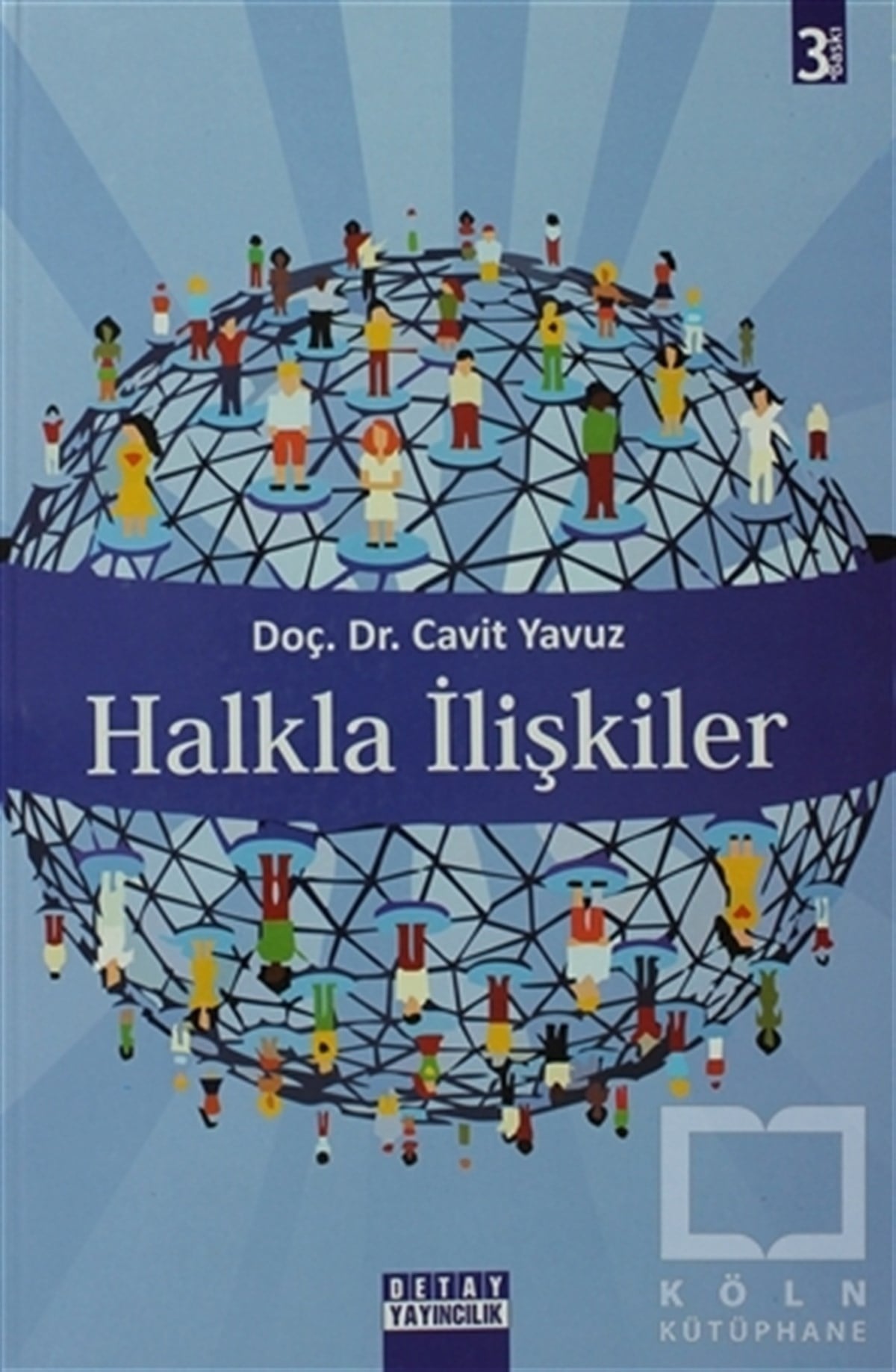 Cavit YavuzAkademikHalkla İlişkiler