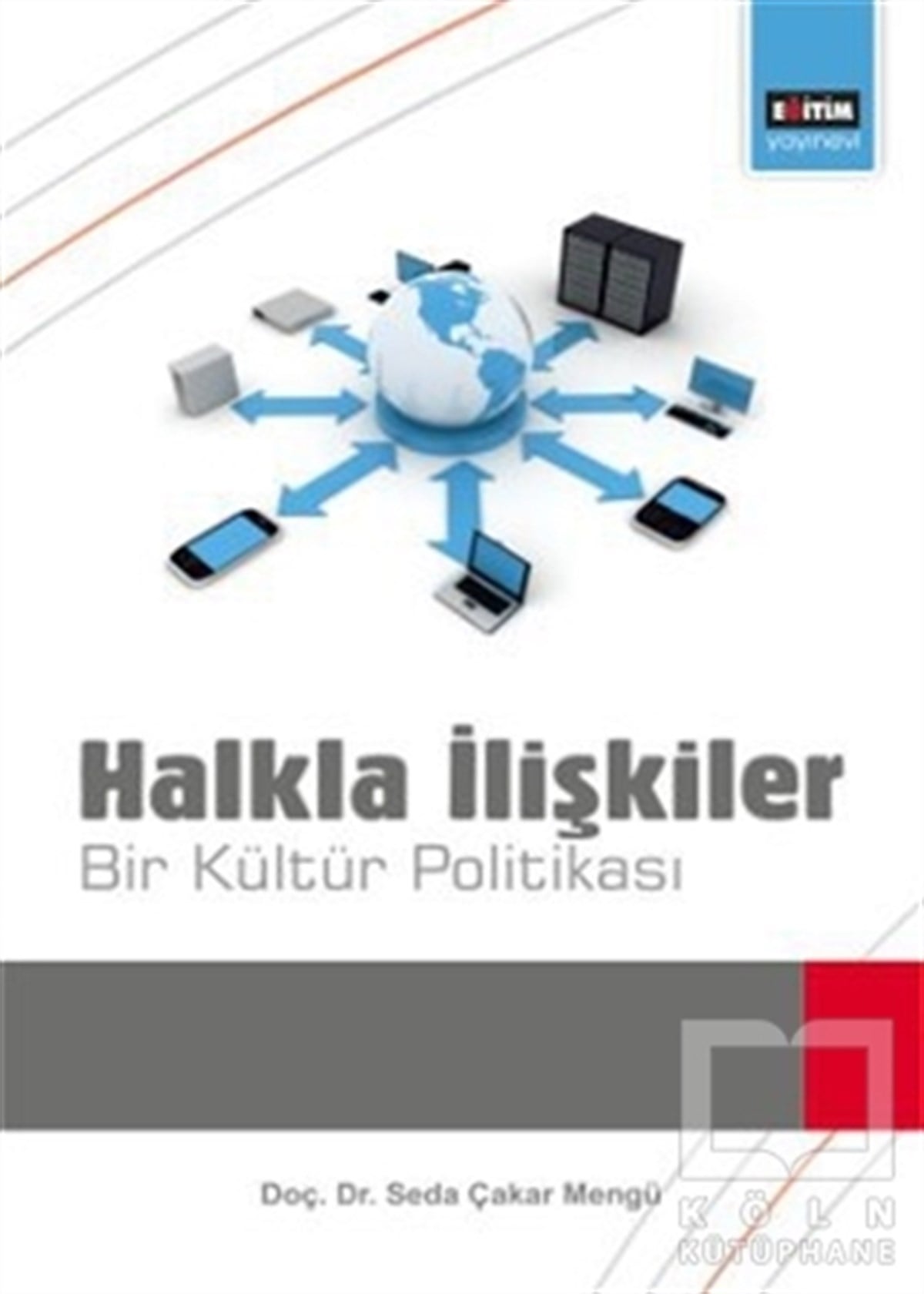 Seda Çakır MengüAkademikHalkla İlişkiler