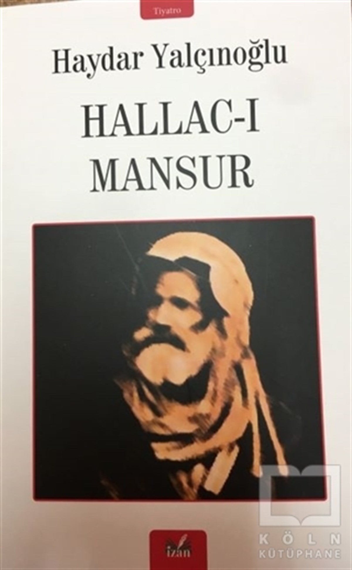 Haydar YalçınoğluFotoğrafçılık KitaplarıHallac-ı Mansur