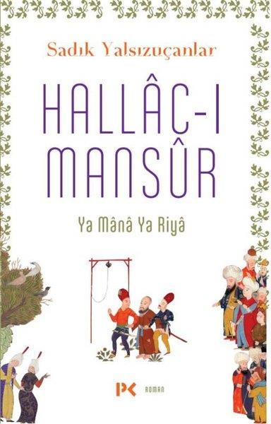 Sadık YalsızuçanlarTürk RomaniHallac-ı Mansur