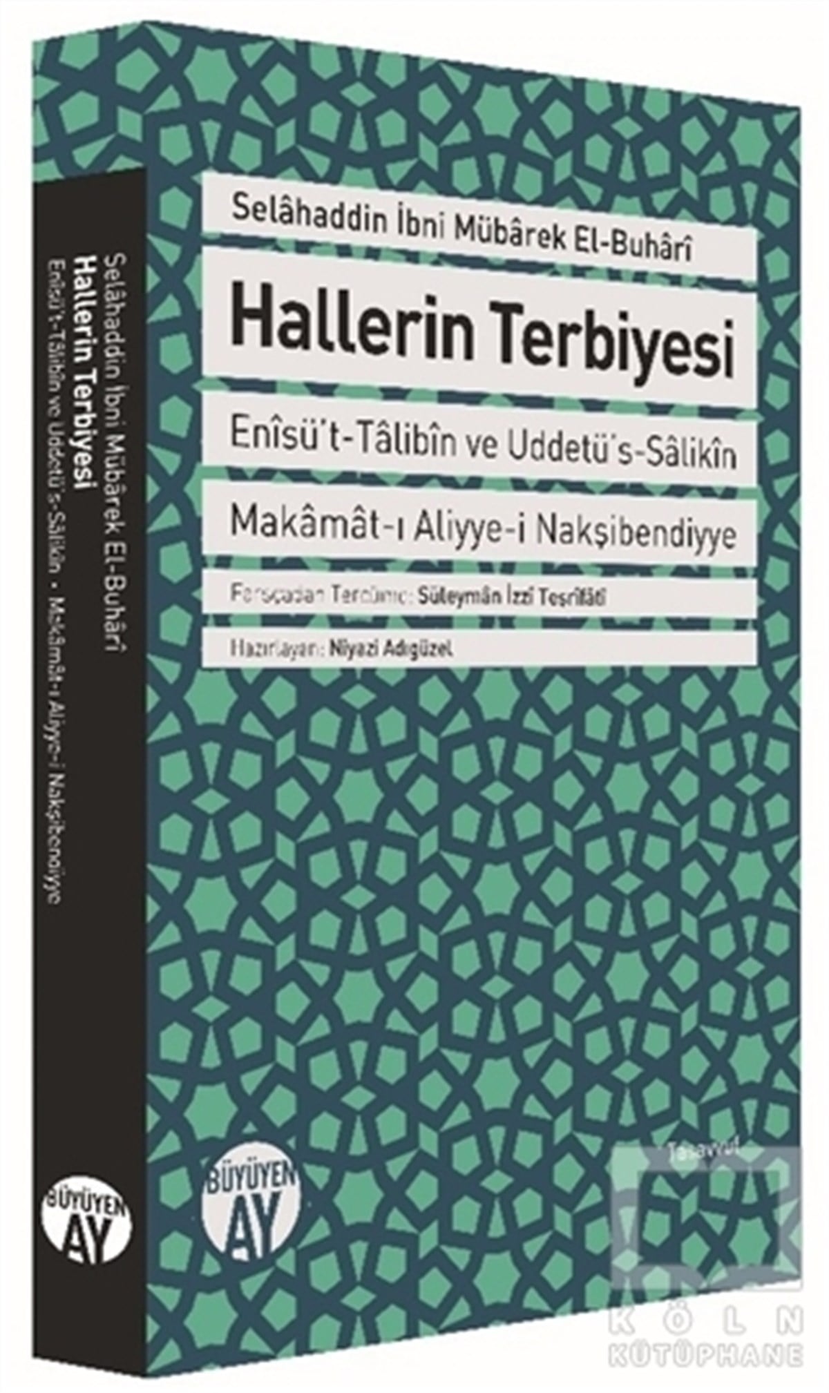 Selahaddin İbni Mübarek El-Buhariİslam TarihiHallerin Terbiyesi