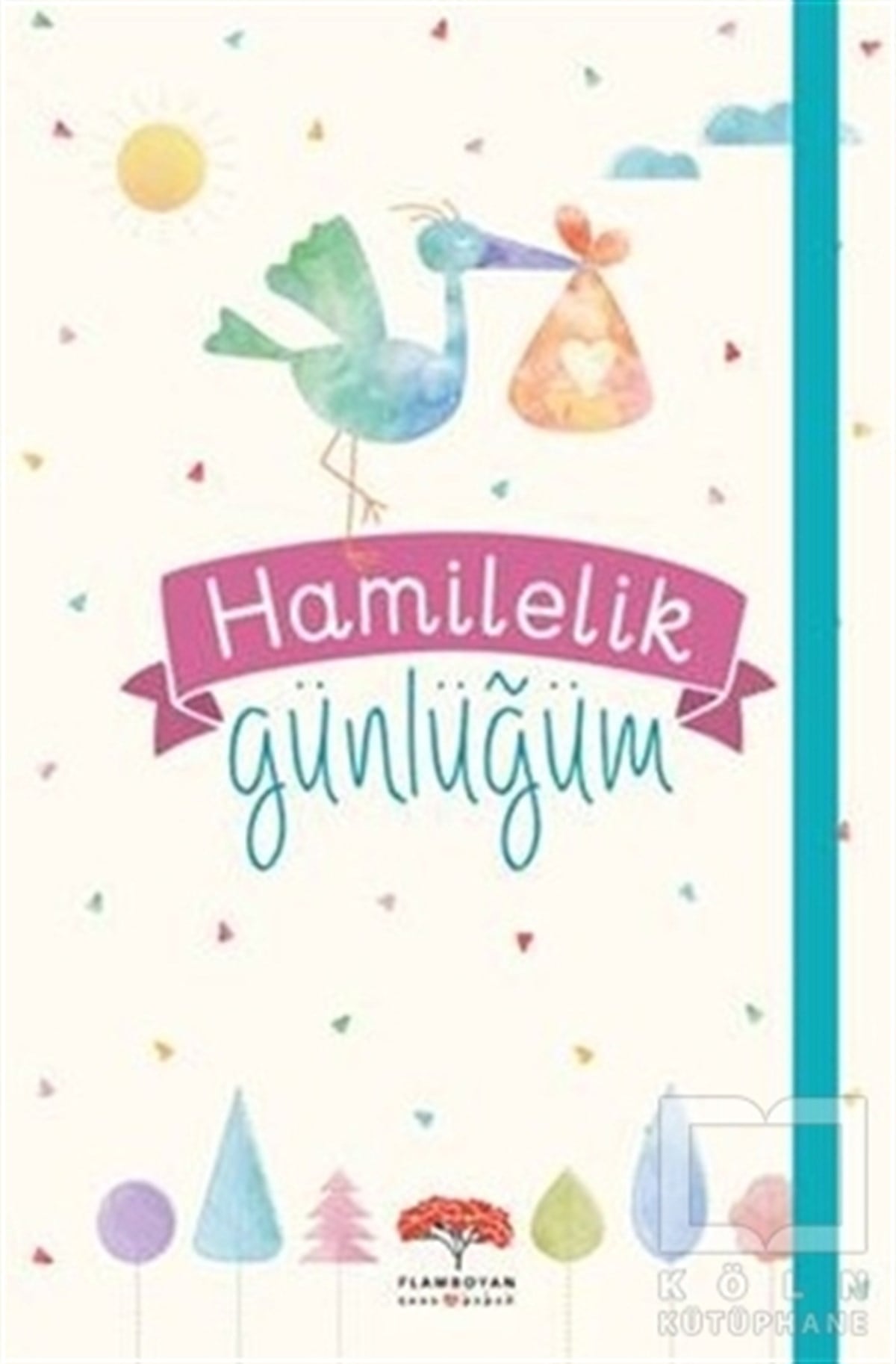 Evrim Gürel SüveydanEbeveyn KitaplarıHamilelik Günlüğüm