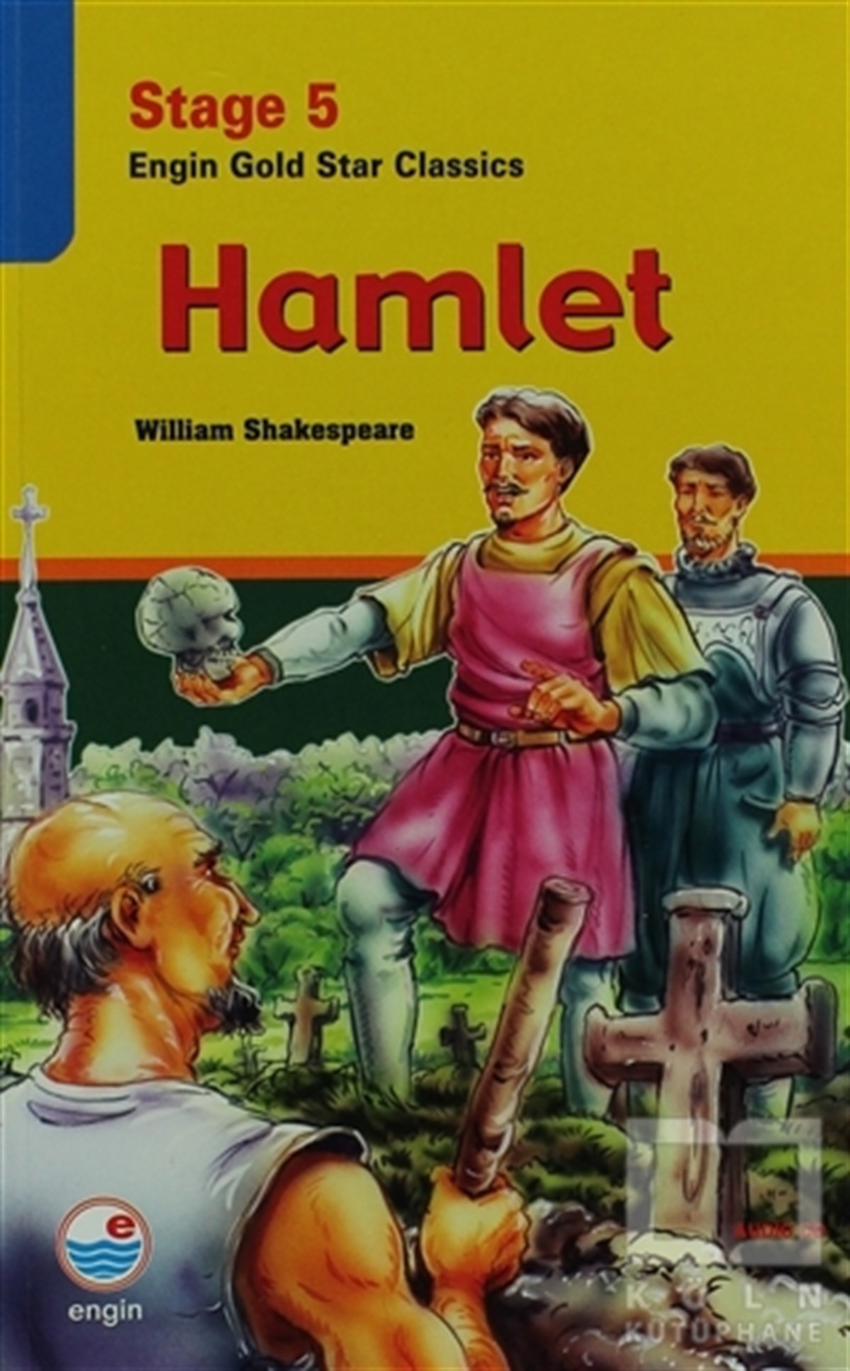 William ShakespeareGenel KonularHamlet - Stage 5