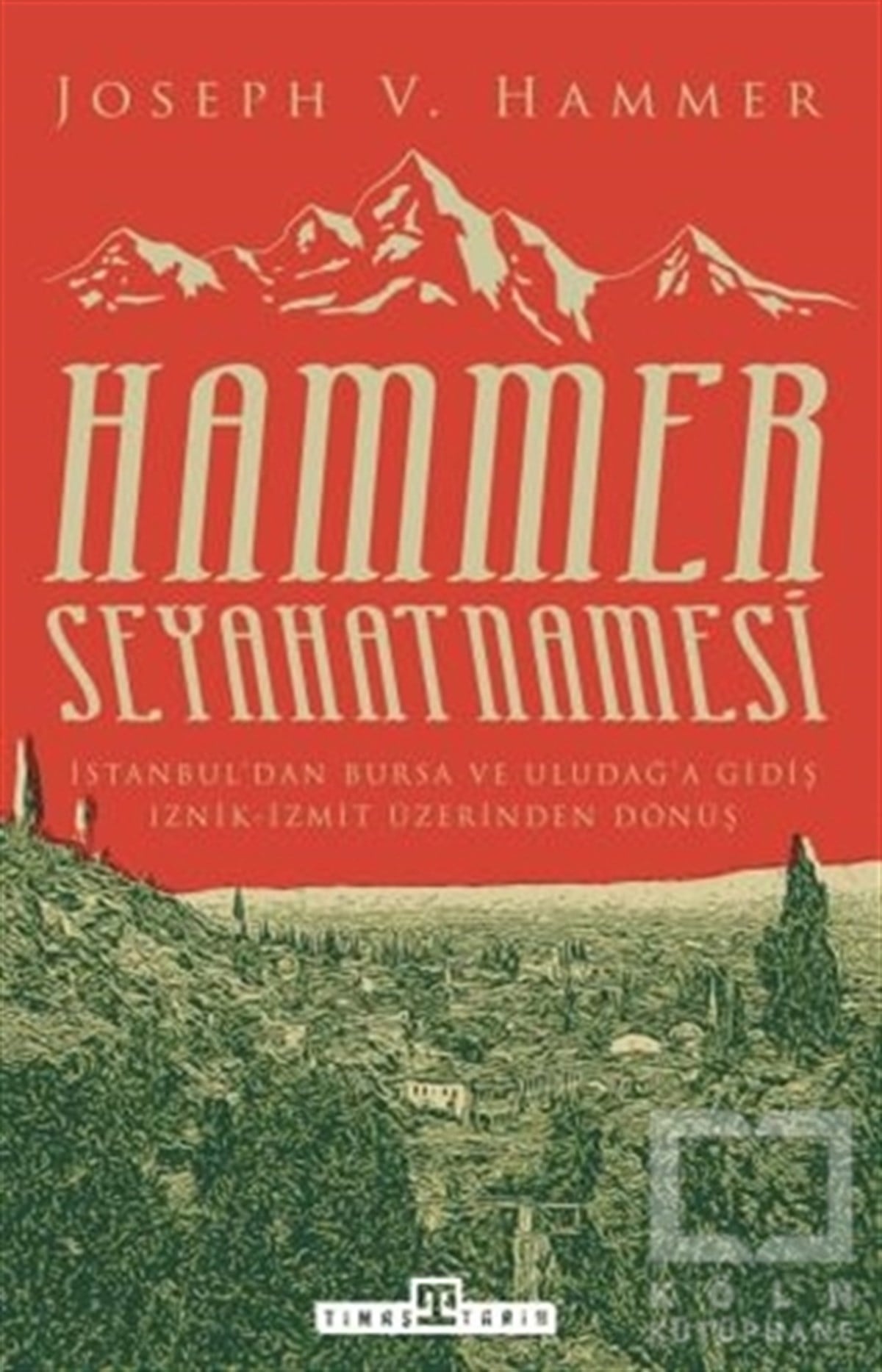 Joseph Von HammerSeyahatnameHammer Seyahatnamesi
