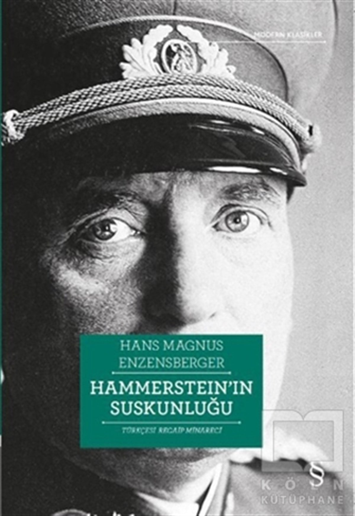 Hans Magnus EnzensbergerRomanHammerstein’ın Suskunluğu
