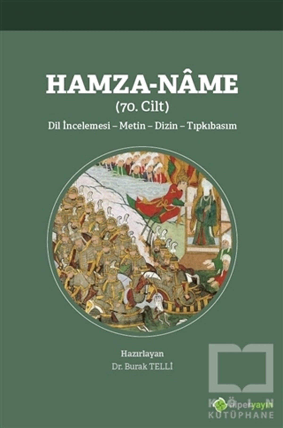 Burak TelliEfsane & Destan KitaplarıHamza-Name 70. Cilt