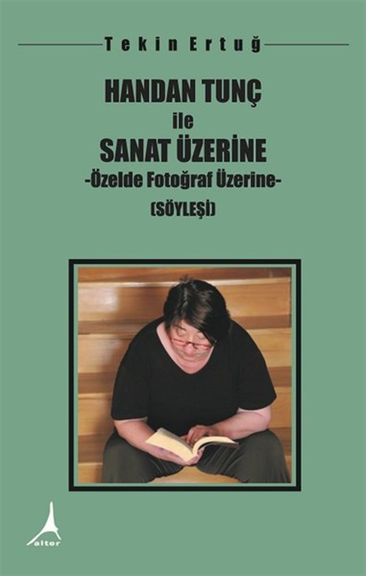 Tekin ErtuğSöyleşiHandan Tunç ile Sanat Üzerine