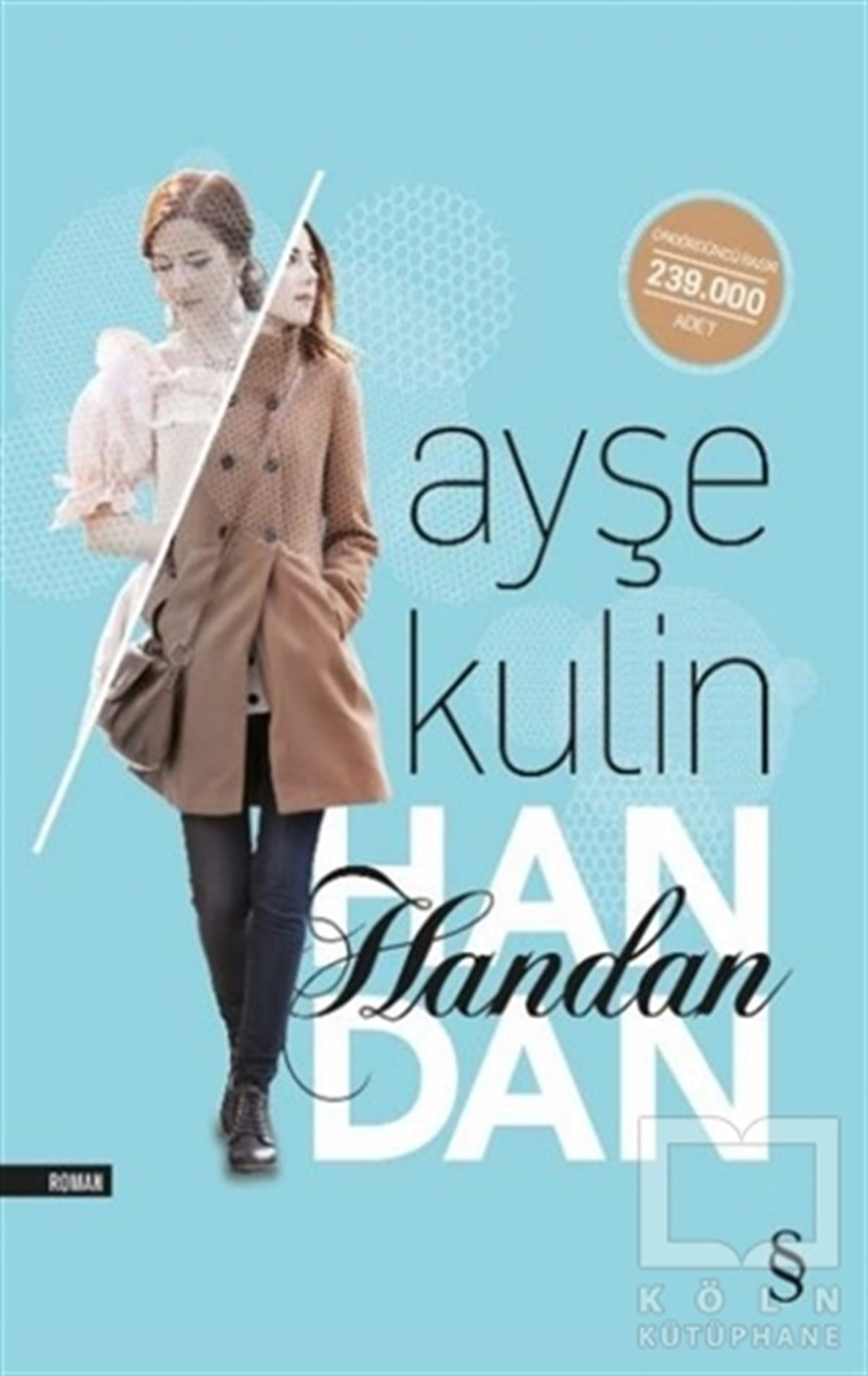 Ayşe KulinRomanHandan