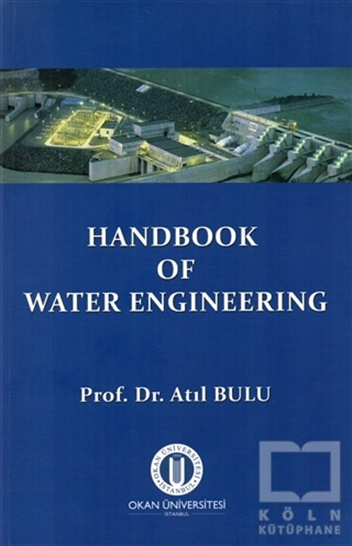 Atıl BuluAkademikHandbook Of Water Engineering