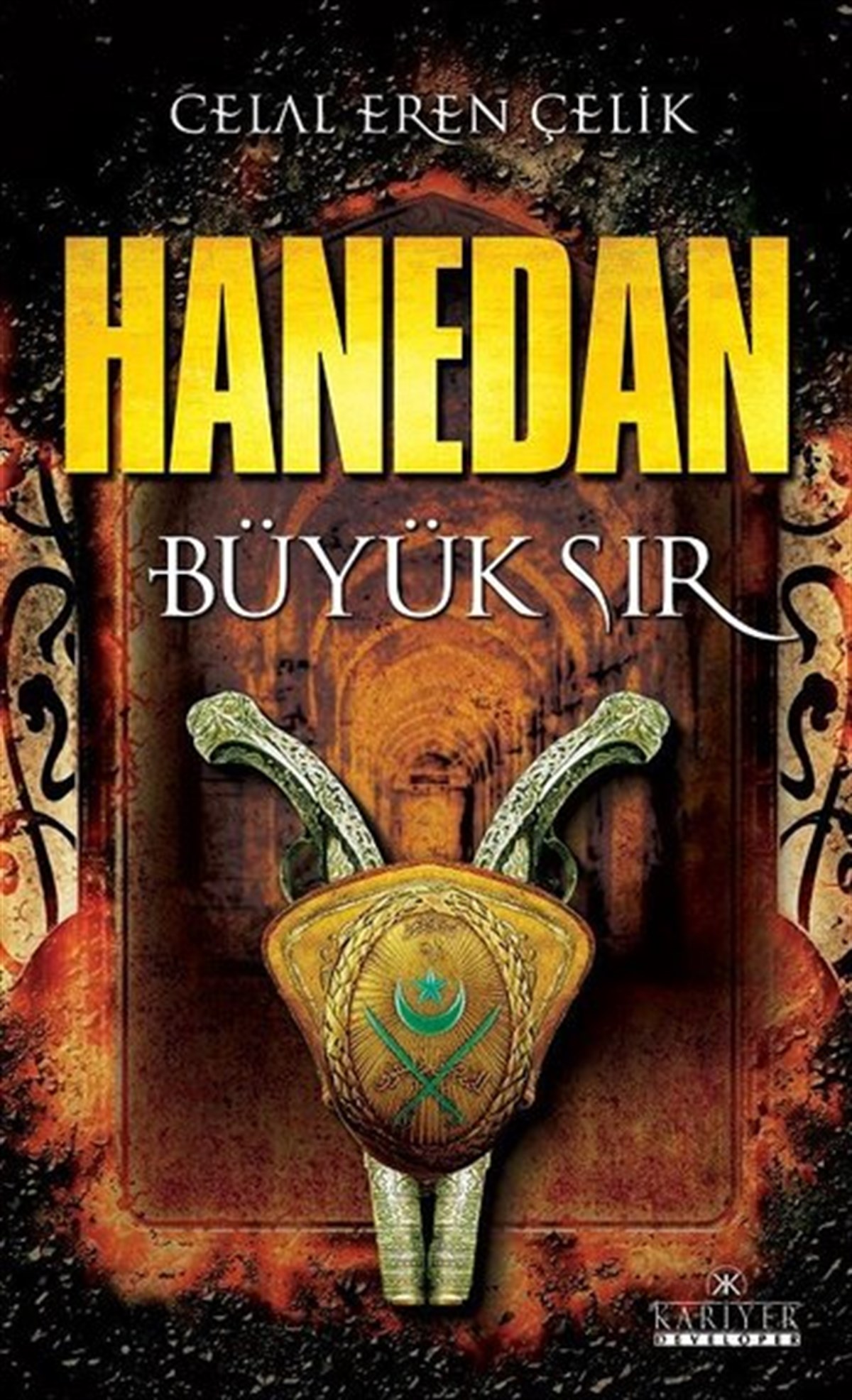 Celal Eren ÇelikTürkiye Siyaseti ve Politikası KitaplarıHanedan-Büyük Sır