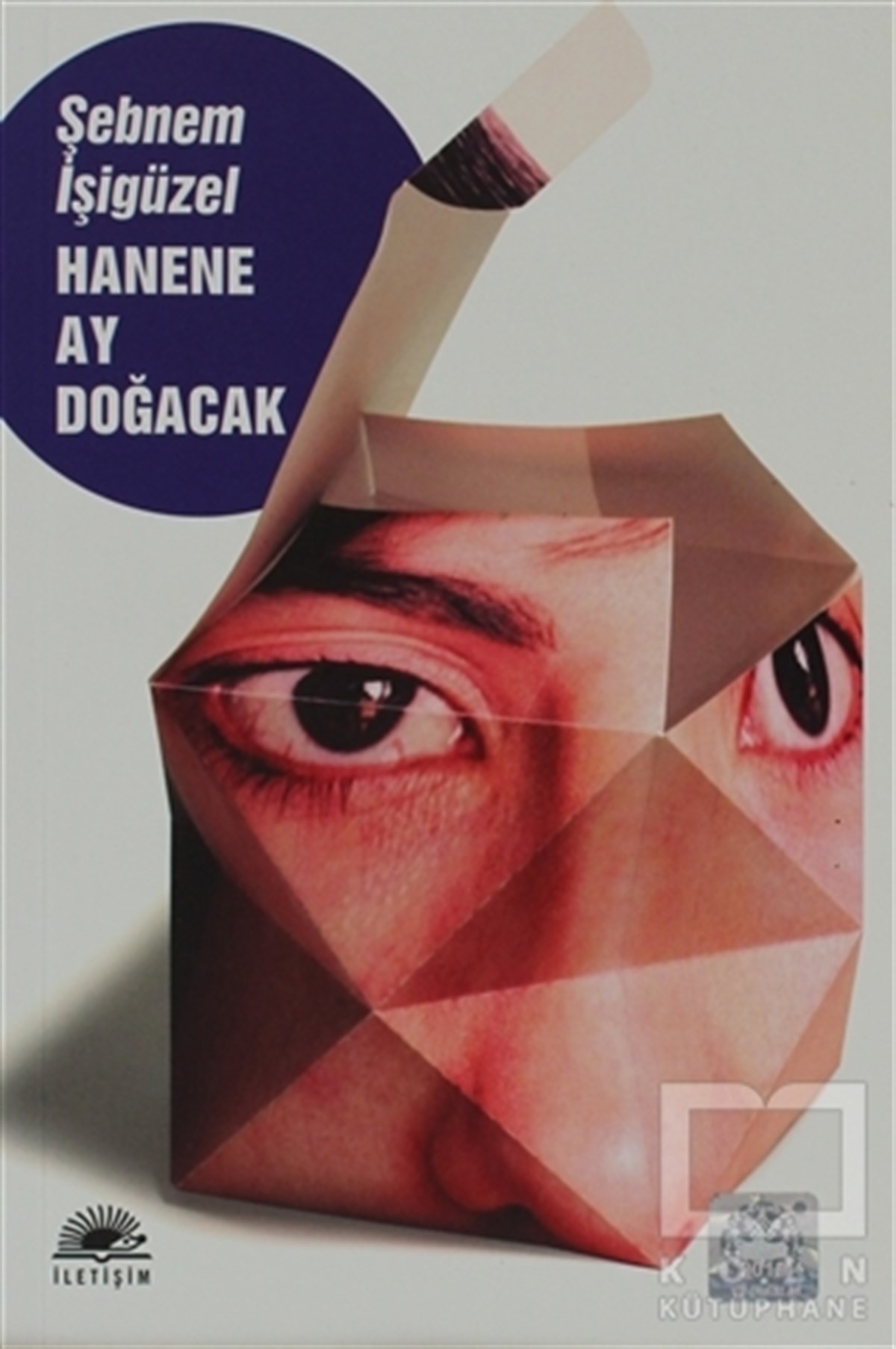 Şebnem İşigüzelÖyküHanene Ay Doğacak