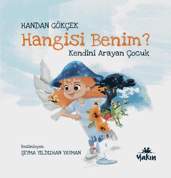 Handan GökçekEgitim Etkinlik KitaplariHangisi Benim? Kendini Arayan Çocuk