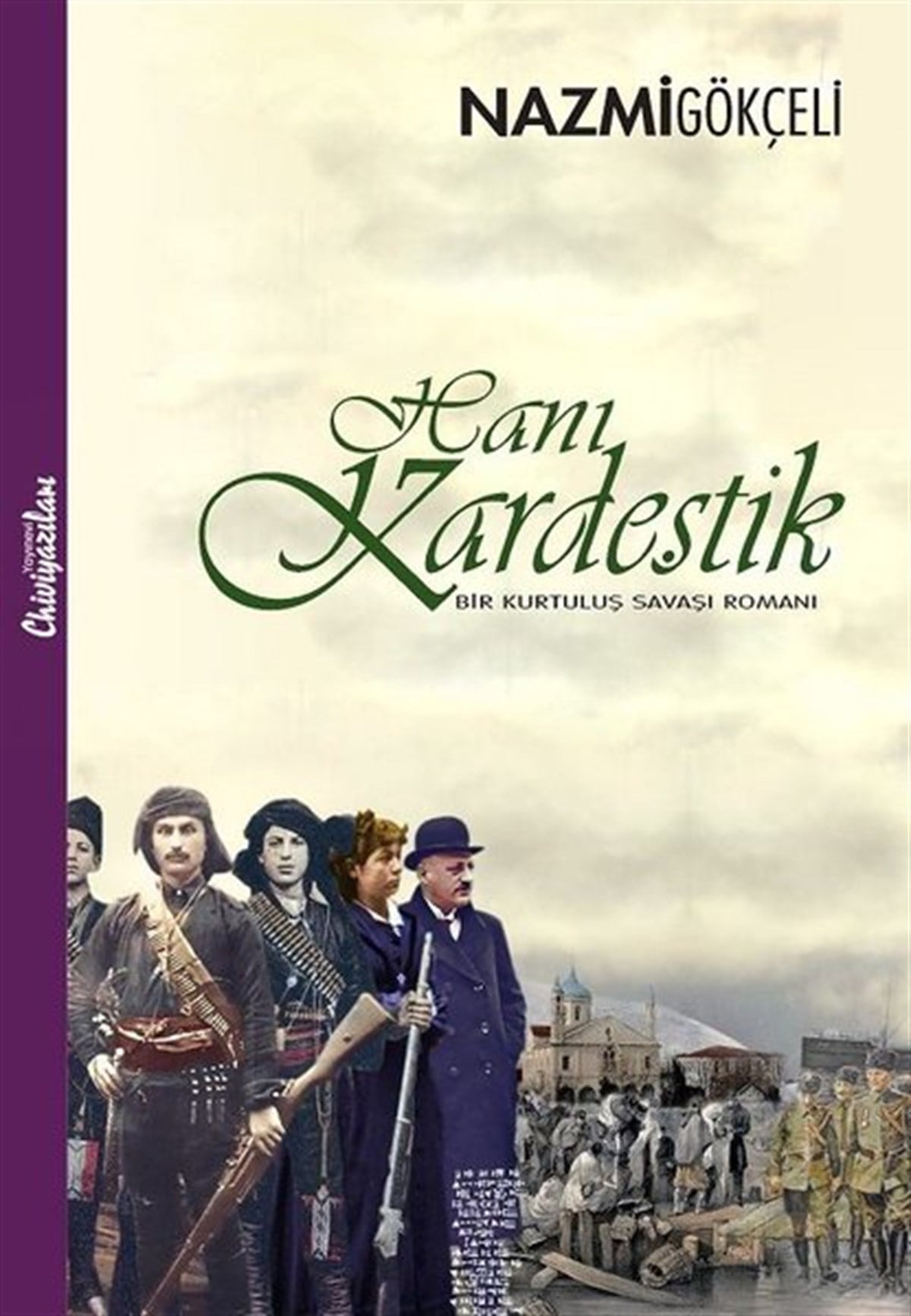 Nazmi GökçeliTürkiye RomanHani Kardeştik
