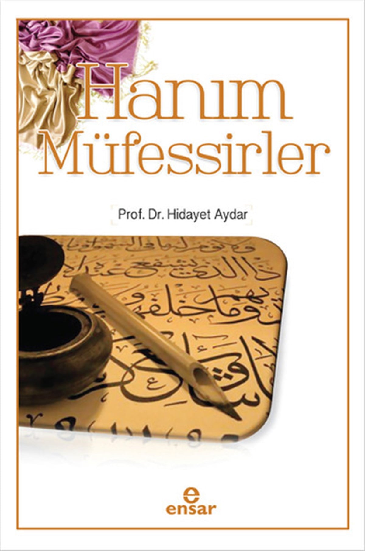 Hidayet Aydarİslami KitaplarHanım Müfessirler