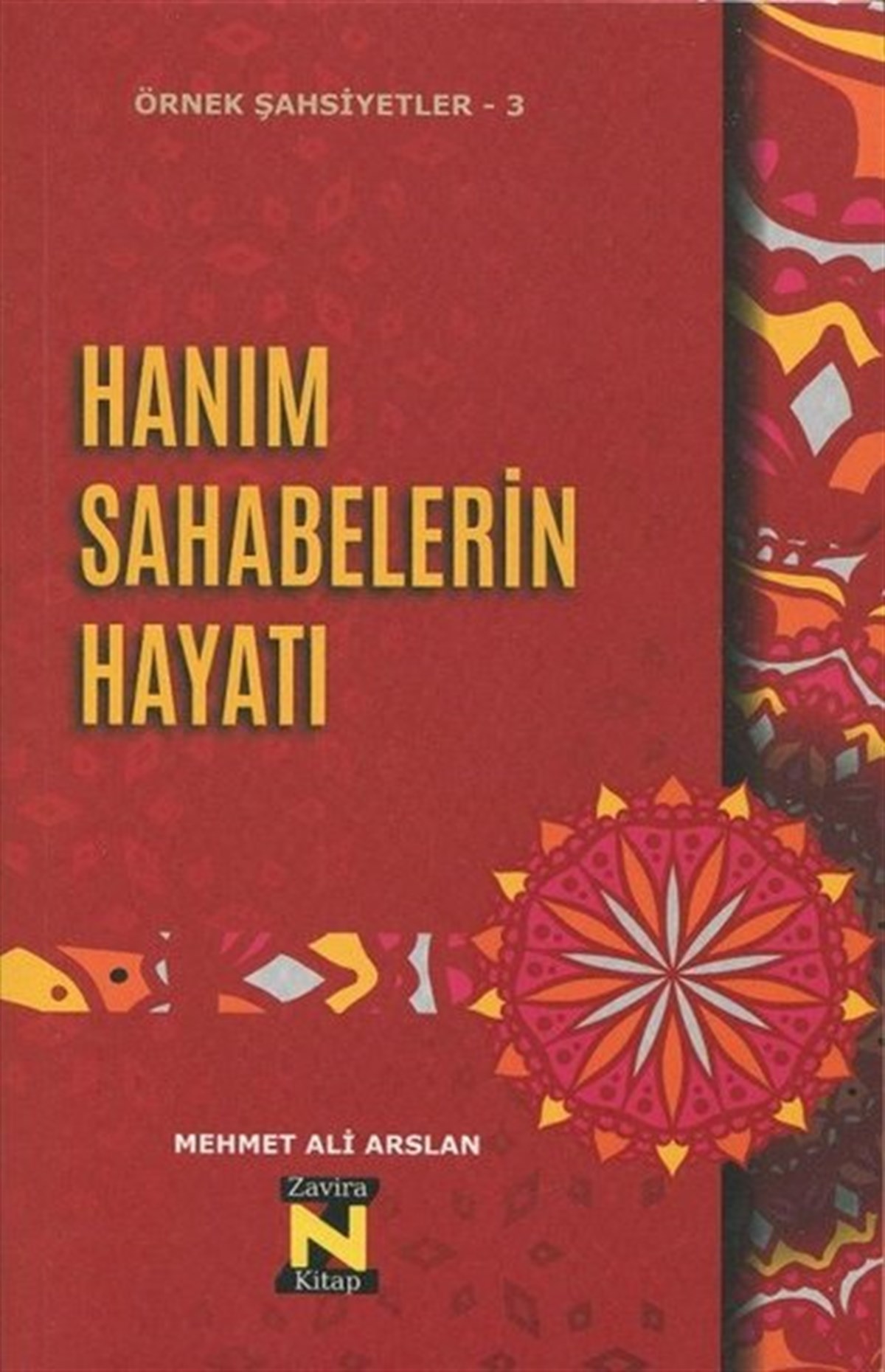 Mehmet Ali Arslanİslami KitaplarHanım Sahabelerin Hayatı