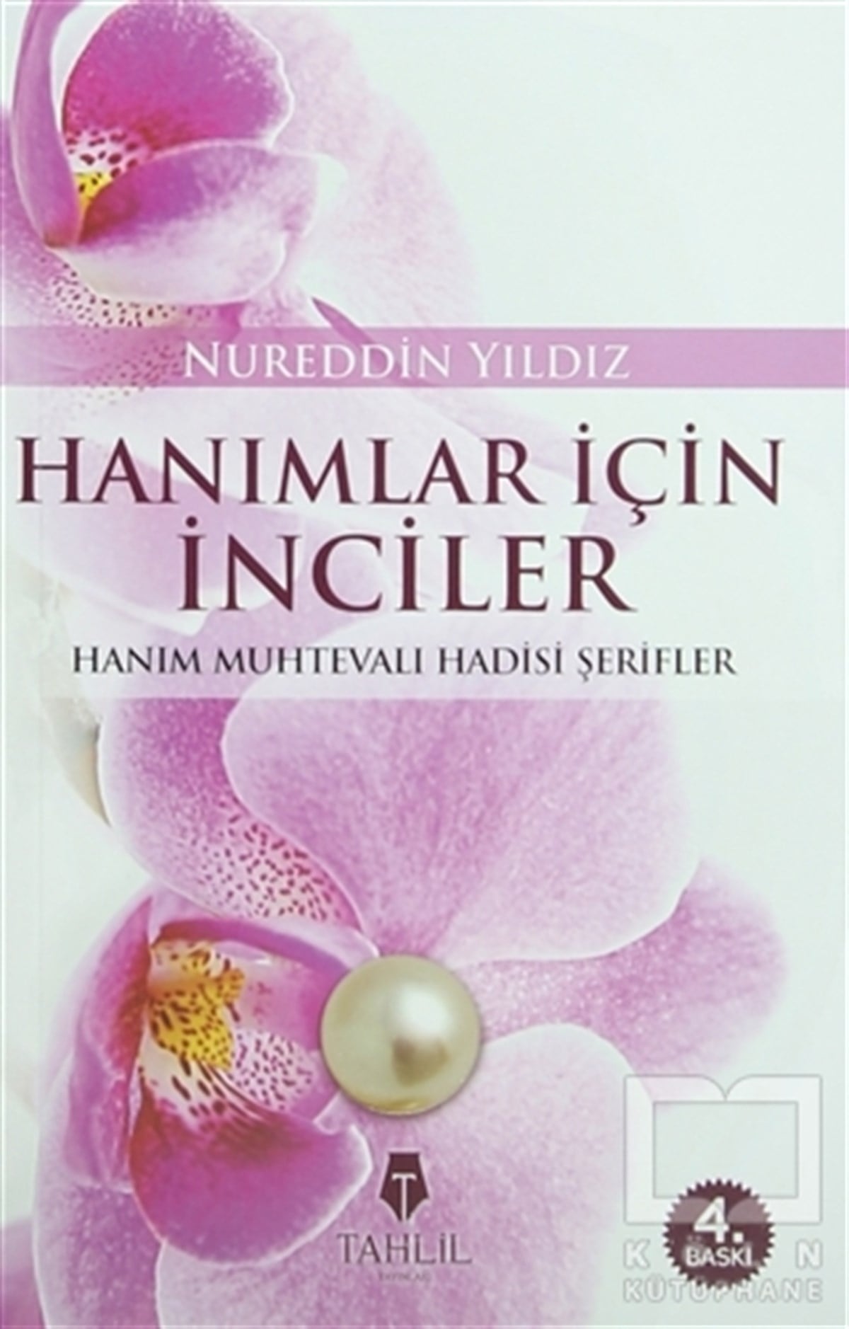 Nureddin YıldızDiğerHanımlar İçin İnciler