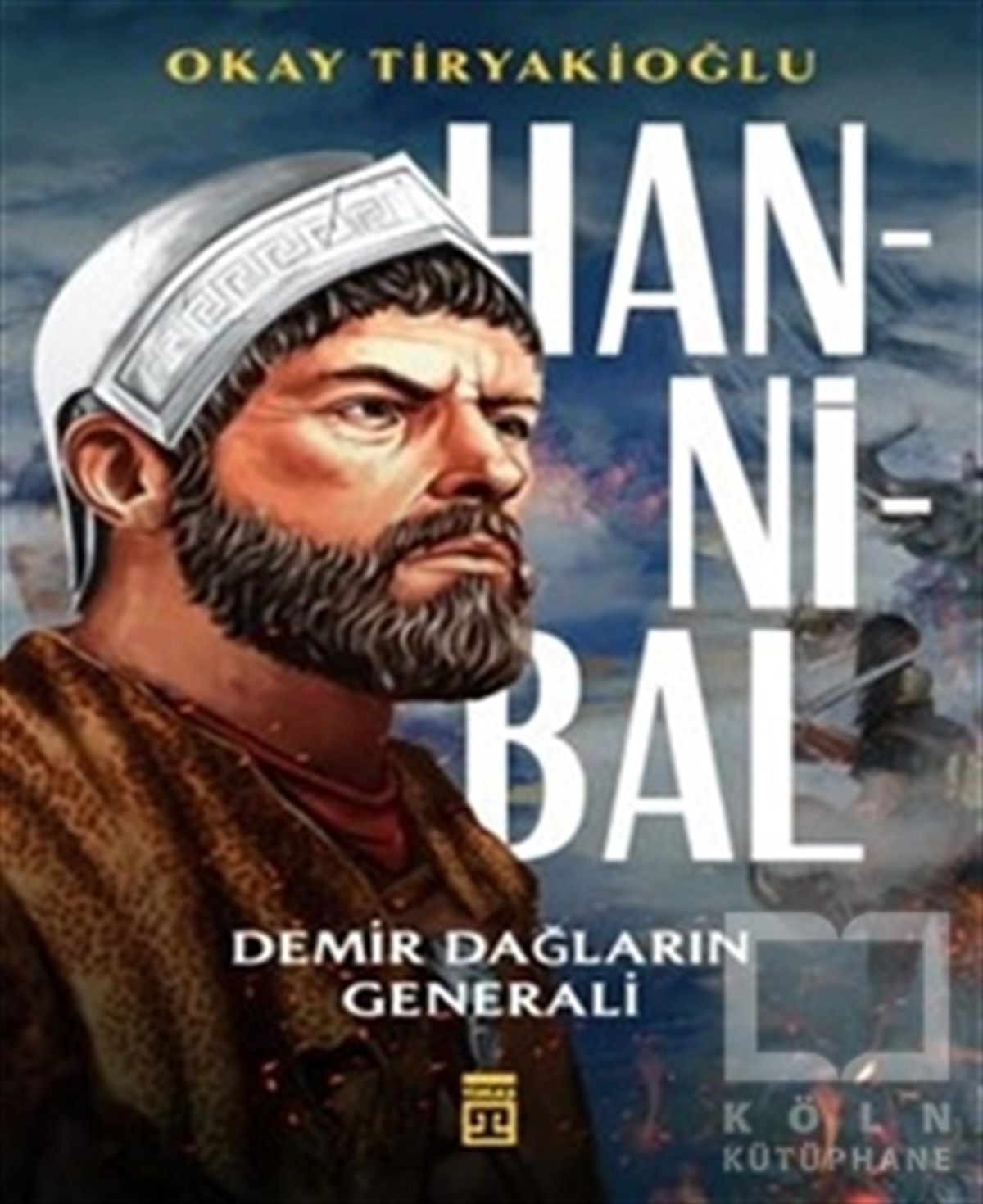 Oktay TiryakioğluTarihi RomanlarHannibal