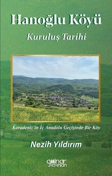 Nezih YıldırımTürk Tarihi Araştırmaları KitaplarıHanoğlu Köyü - Kuruluş Tarihi
