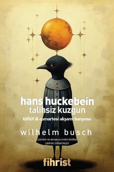 Wilhelm BuschÇizgi RomanlarHans Huckebein: Talihsiz Kuzgun - Tüftüf ve Cumartesi Akşamı Banyosu