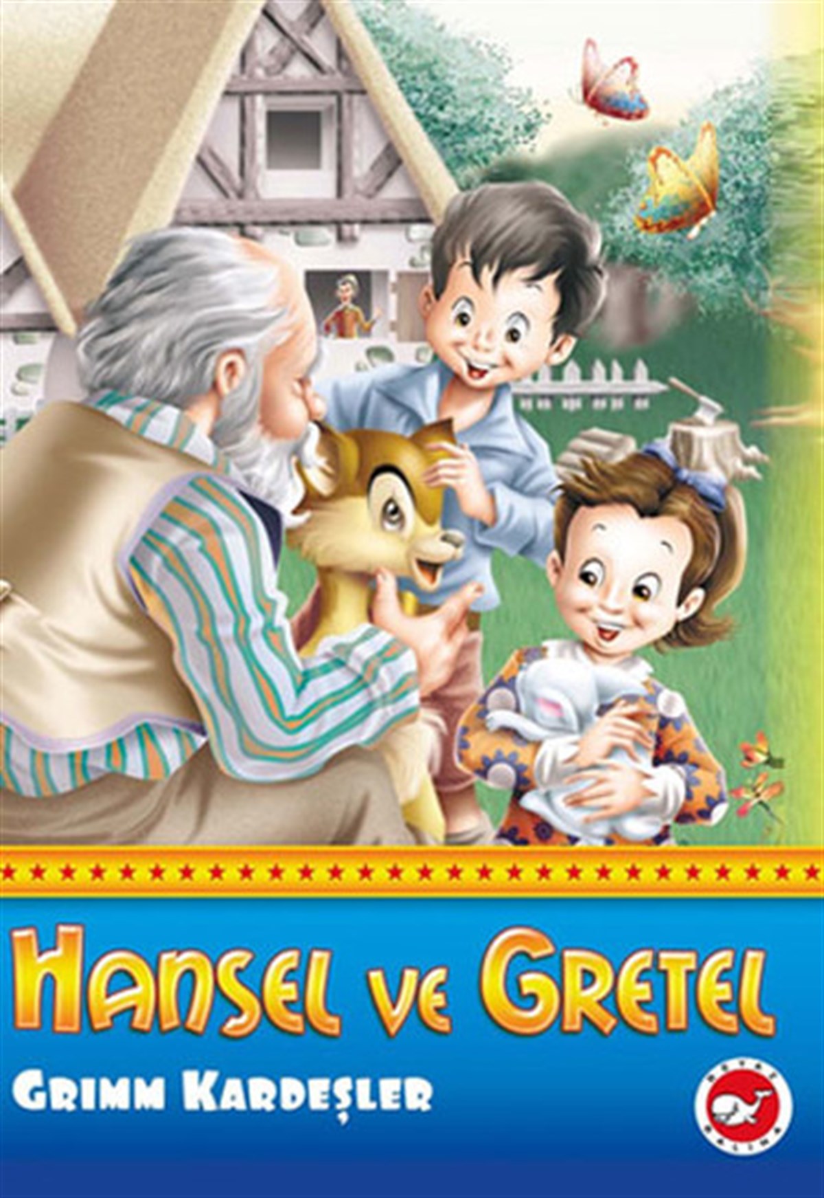 Grimm KardeşlerOkul Öncesi Masal KitaplarıHansel ve Gretel