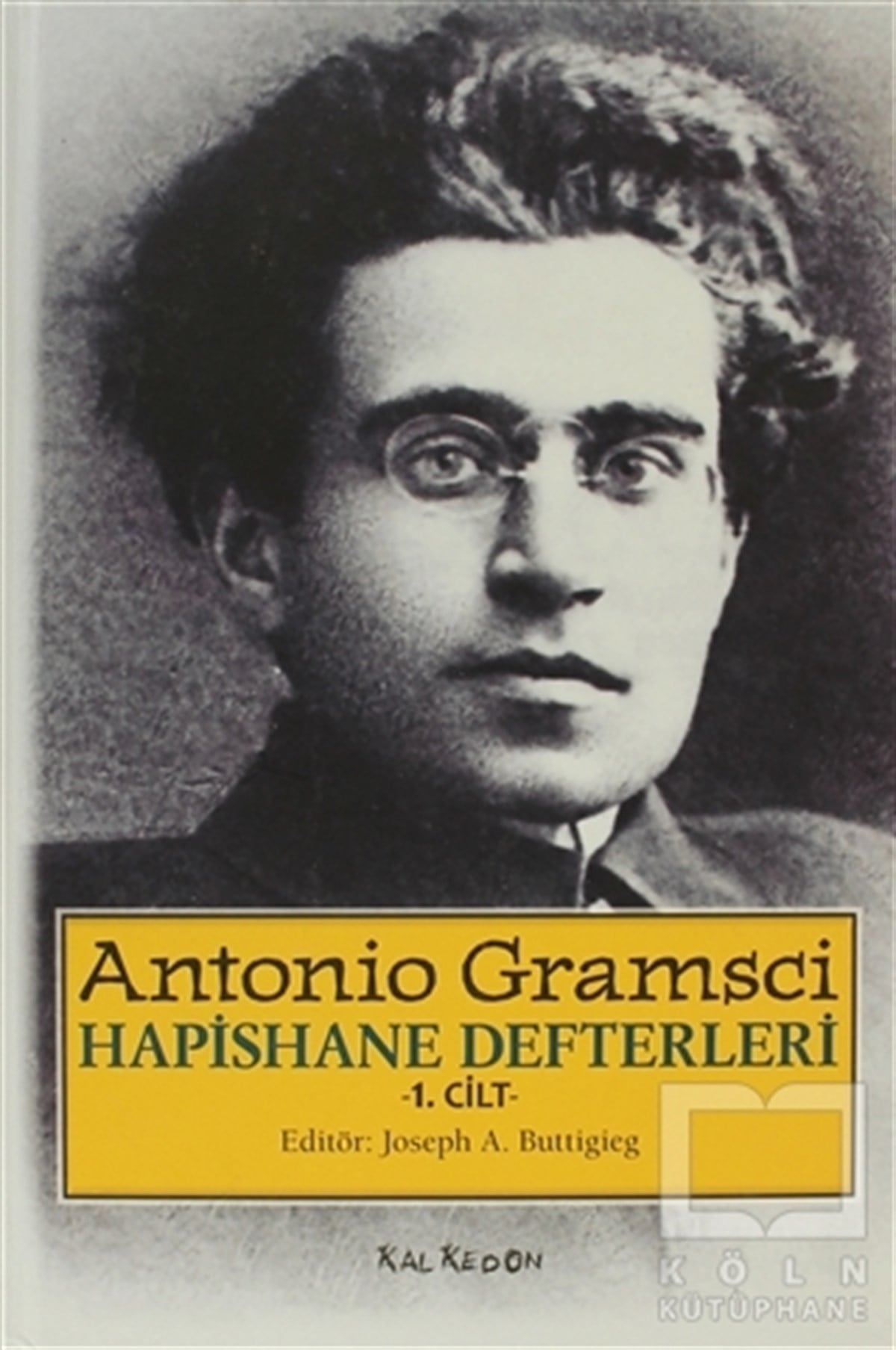 Antonio GramsciDiğerHapishane Defterleri Cilt: 1 (Özel Baskı)