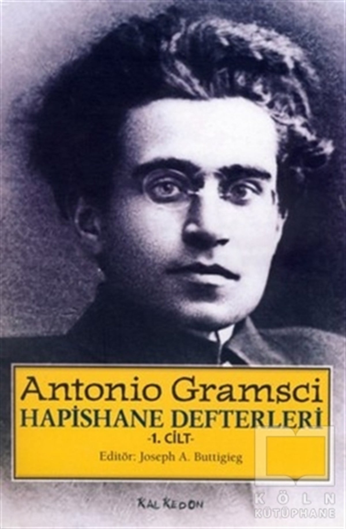 Antonio GramsciDiğerHapishane Defterleri Cilt: 1