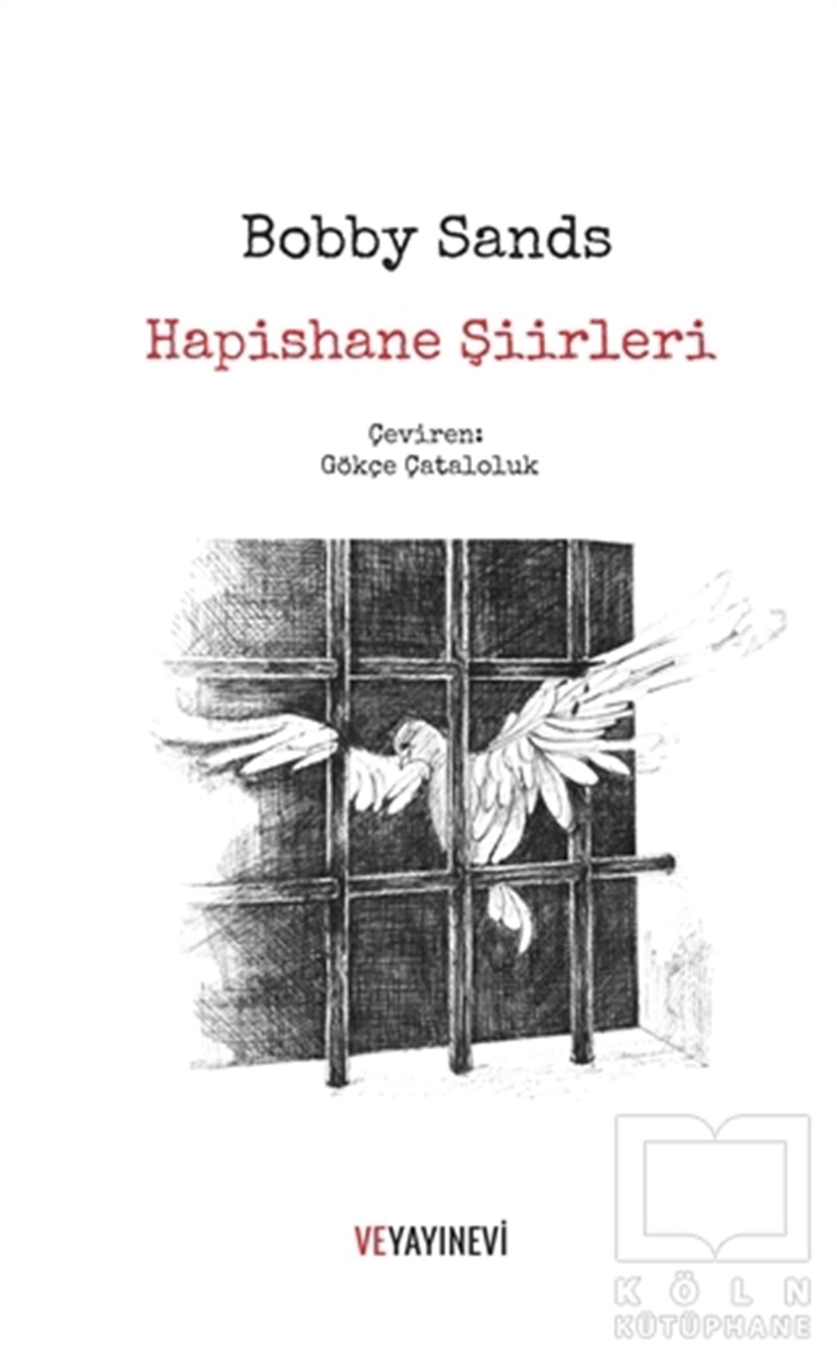 Bobby SandsŞiirHapishane Şiirleri
