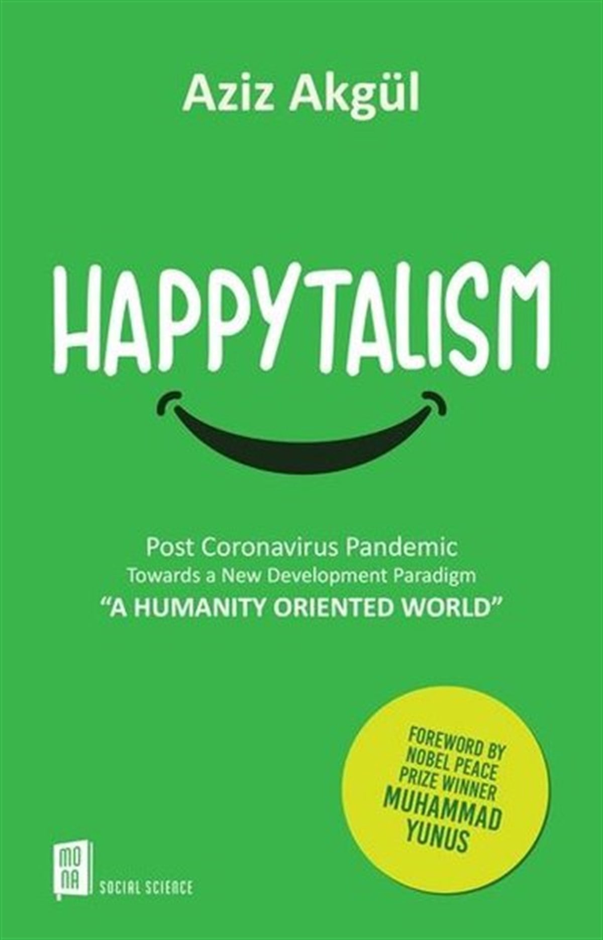 Aziz AkgülScienceHappytalism