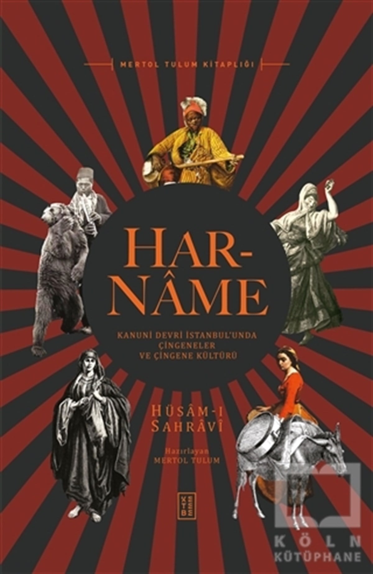 Hüsam-ı SahraviAraştırma - İncelemeHar-Name