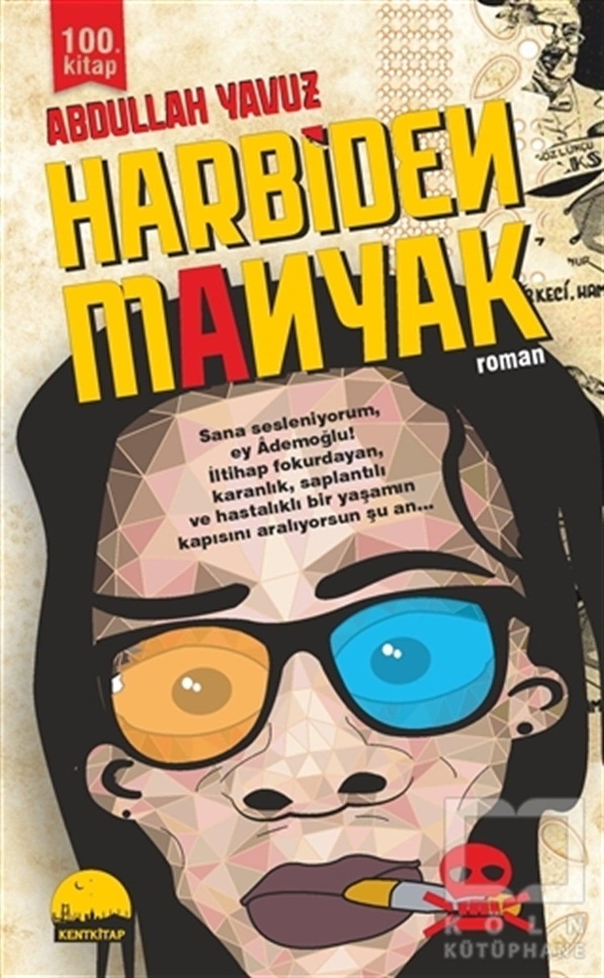 Abdullah YavuzRomanHarbiden Manyak