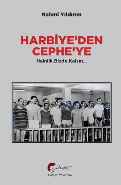 Rahmi YıldırımTürkiye Siyaseti ve Politikası KitaplarıHarbiye'den Cephe'ye
