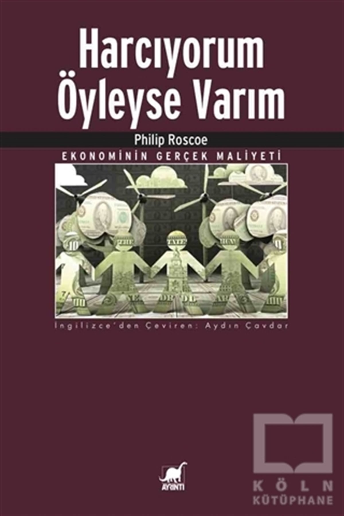 Philip RoscoeAraştırma-İnceleme-KuramHarcıyorum Öyleyse Varım