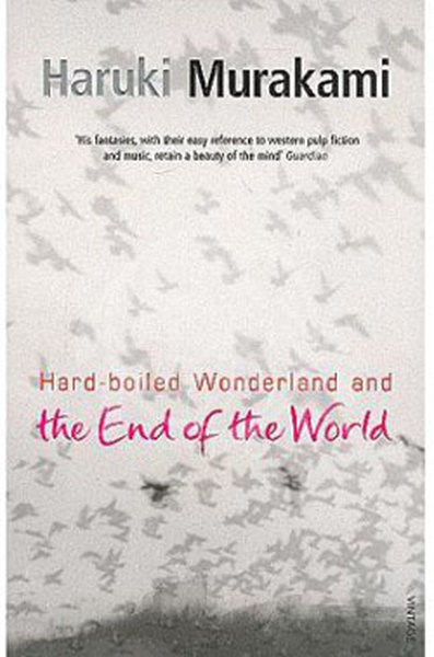 Haruki MurakamiLiteratureHard-Boiled Wonderland And The End Of The World