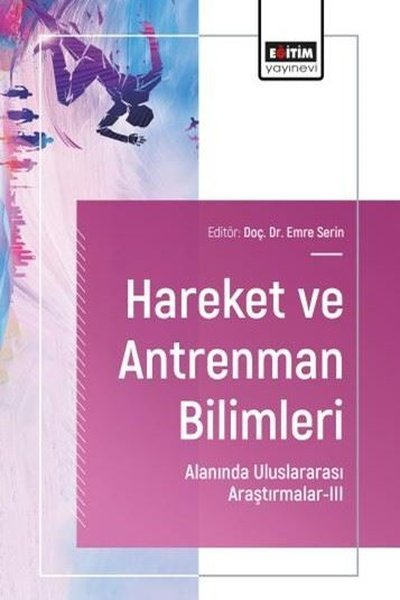 KolektifDigerHareket ve Antrenman Bilimleri Alanında Uluslararası Araştırmalar 3