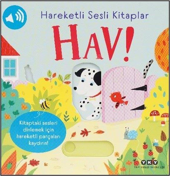 Sam TaplinEgitim Etkinlik KitaplariHareketli Sesli Kitaplar - Hav!
