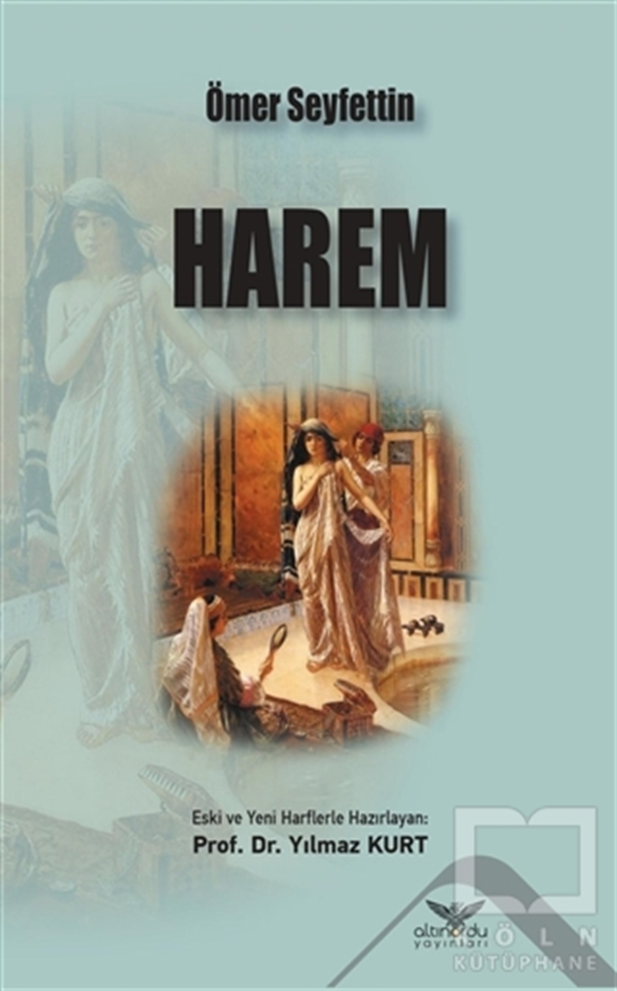 Ömer SeyfettinTürkçe RomanlarHarem
