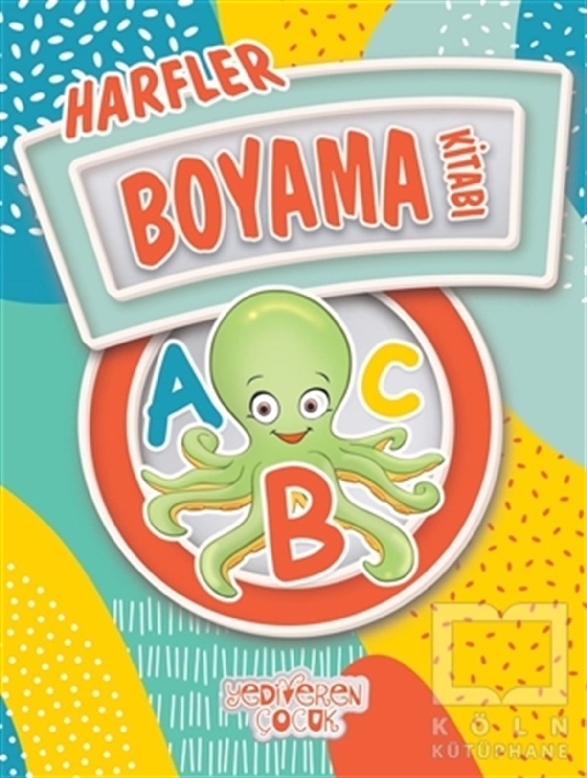 Bilgenur ÇorluBoyama KitaplarıHarfler Boyama Kitabı
