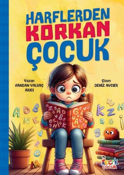 Handan Yalvaç ArıcıEgitim Etkinlik KitaplariHarflerden Korkan Çocuk