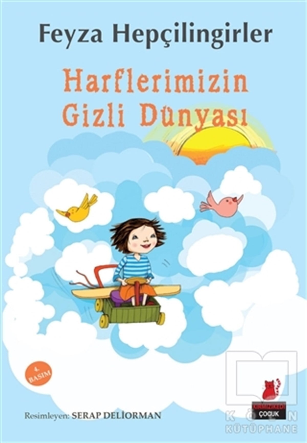 Feyza HepçilingirlerHikayelerHarflerimizin Gizli Dünyası