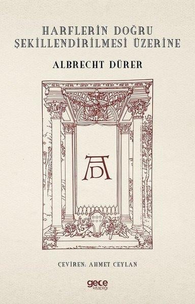 Albrecht DürerFelsefe BilimiHarflerin Doğru Şekillendirilmesi Üzerine