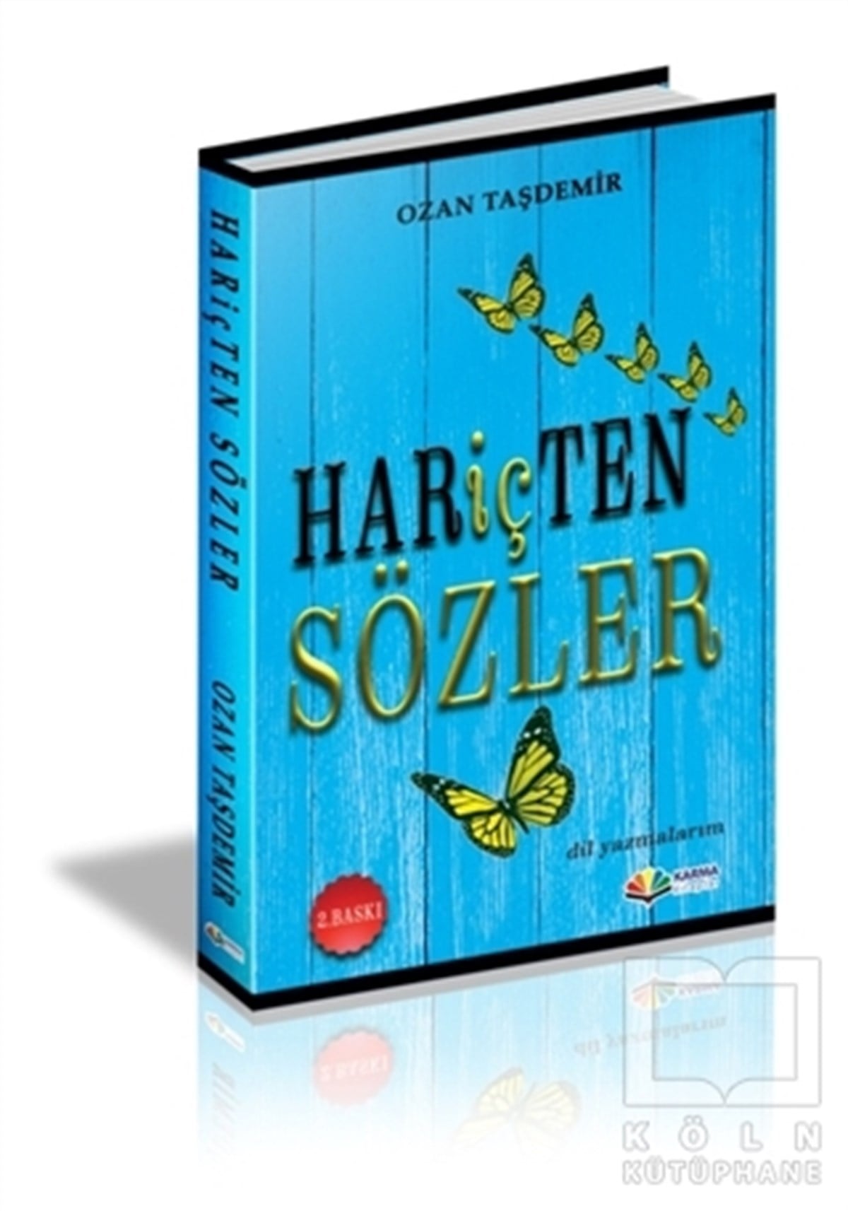 Ozan TaşdemirDenemeHariçten Sözler