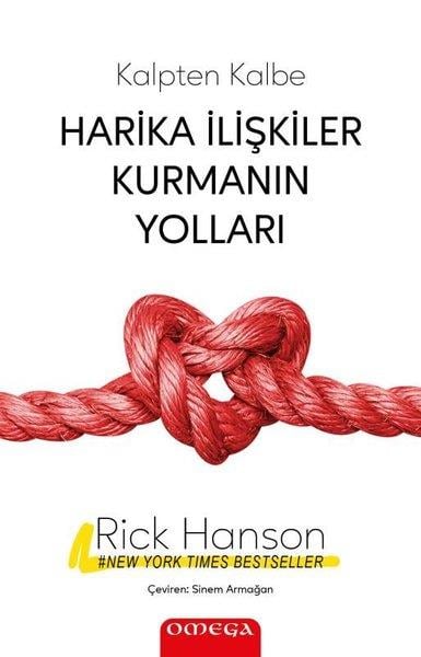 Rick HansonKişisel Gelişim KitaplarıHarika İlişkiler Kurmanın Yolları - Kalpten Kalbe