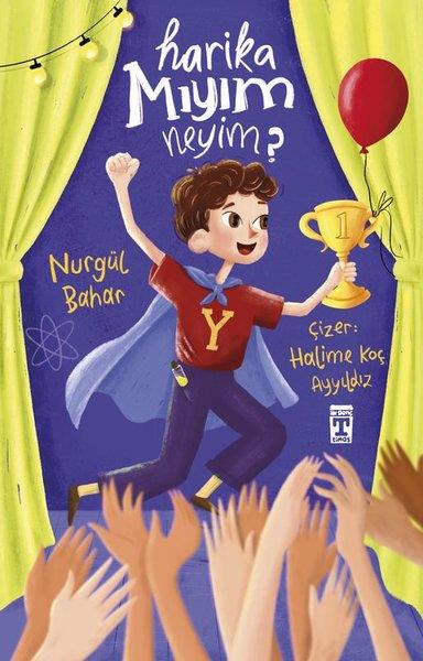 Nurgül BaharÇocuk Gençlik RomanlarıHarika mıyım Neyim?