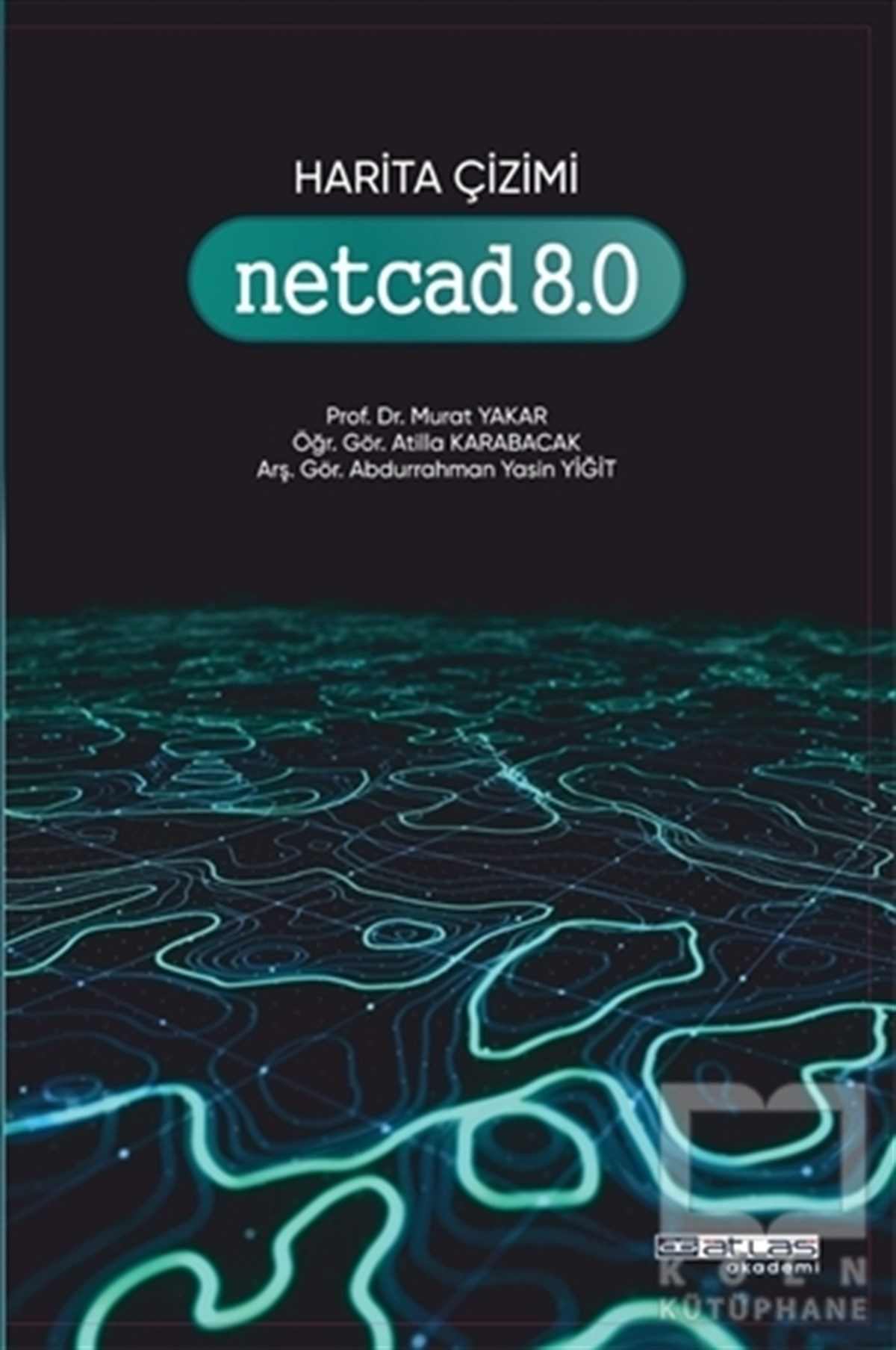 Murat YakarDiğerHarita Çizimi Netcad 8.0
