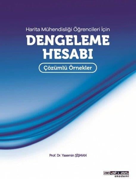 Yasemin ŞişmanCografyaHarita Mühendisliği Öğrencileri İçin Dengeleme Hesabı
