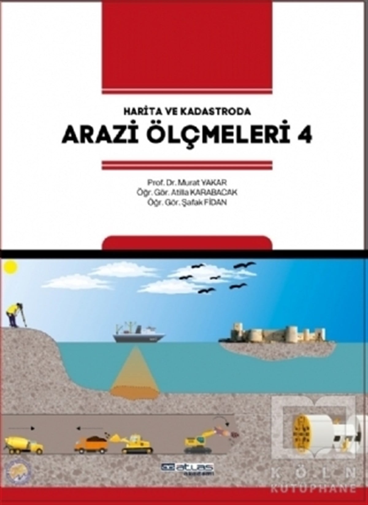 Şafak FidanAkademikHarita ve Kadastroda Arazi Ölçmeleri 4