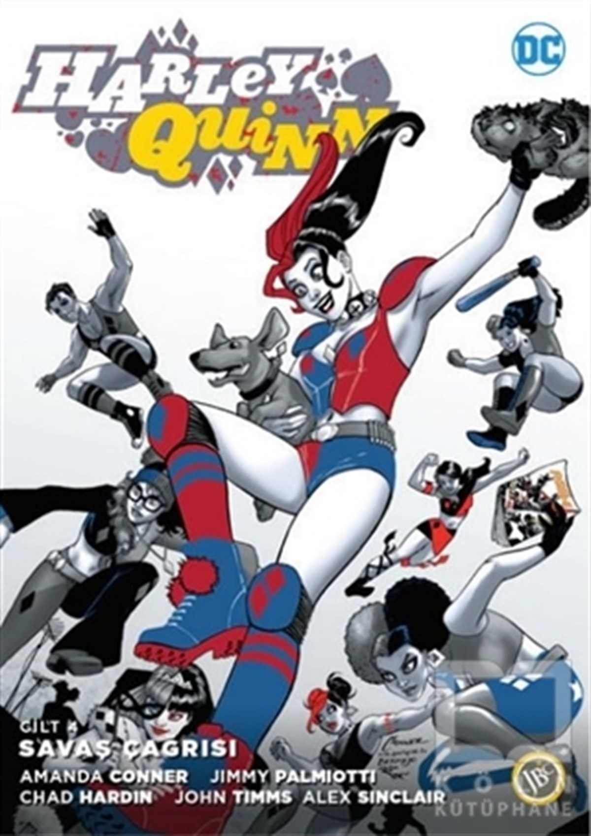 Amanda ConnerÇizgi RomanlarHarley Quinn Cilt 4: Savaş Çağrısı