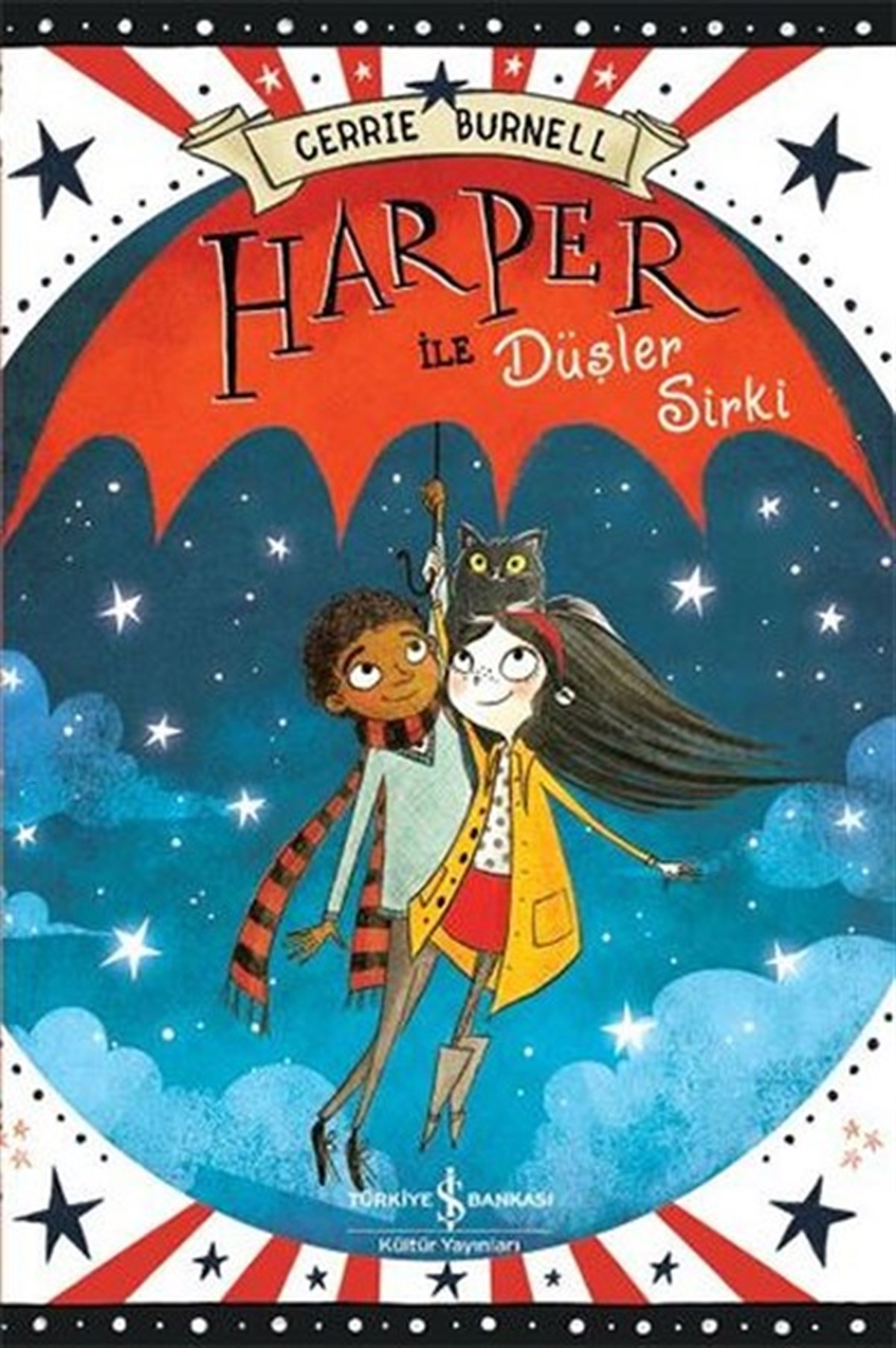 Cerrie BurnellÇocuk Masal KitaplarıHarper ile Düş Sirki