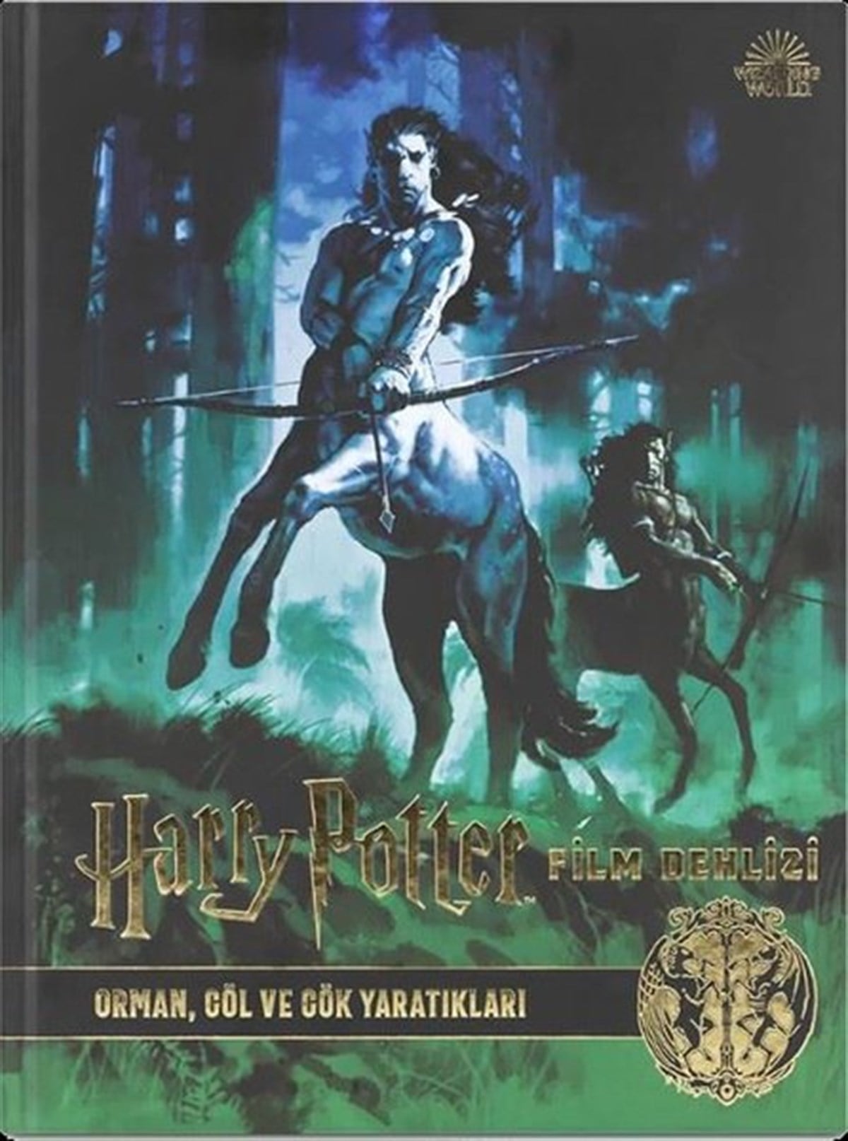 Jody RevensonFantastik Kitaplar & Fantastik RomanlarHarry Potter Film Dehlizi Kitap 1: Orman Göl ve Gök Sakinleri