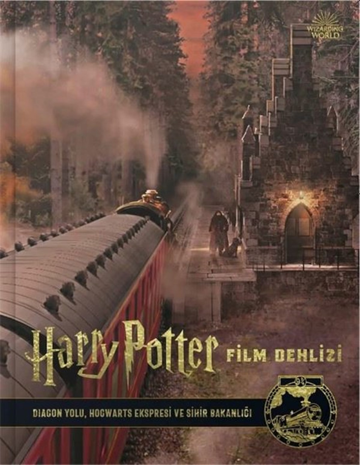 Jody RevensonFantastik Kitaplar & Fantastik RomanlarHarry Potter Film Dehlizi Kitap 2: Diagon Yolu Hogwarts Ekspresi ve Sihir Bakanlığı